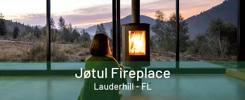 Jøtul Fireplace Lauderhill - FL